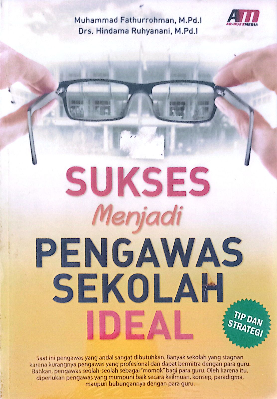 Suses Menjadi Pengawas Sekolah Ideal